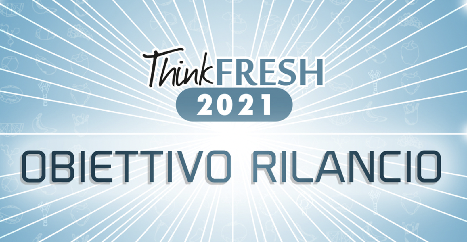 Think Fresh – Obiettivo Rilancio